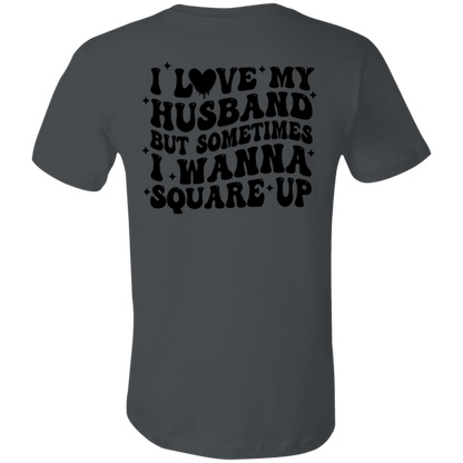 Husband Square Up Short-Sleeve T-Shirt