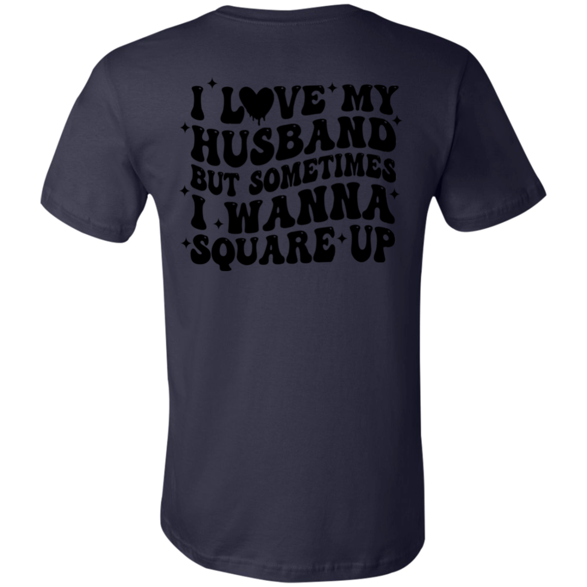 Husband Square Up Short-Sleeve T-Shirt