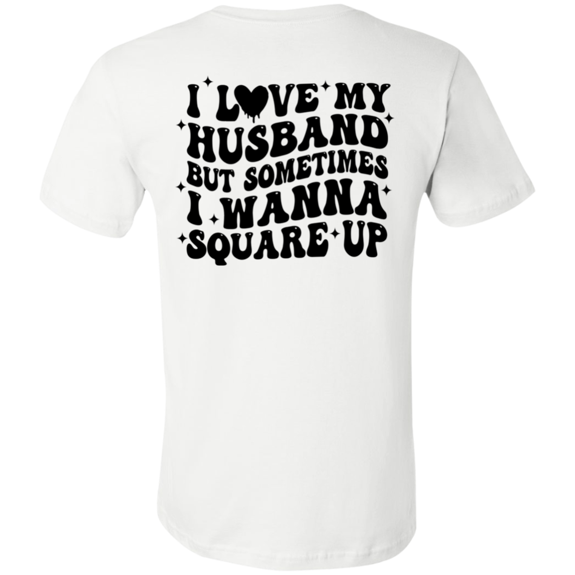 Husband Square Up Short-Sleeve T-Shirt