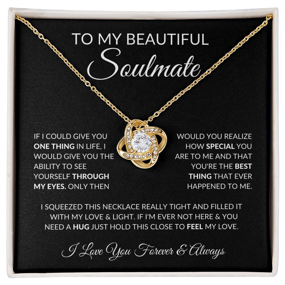 To My Beautiful Soulmate -One Thing In Life