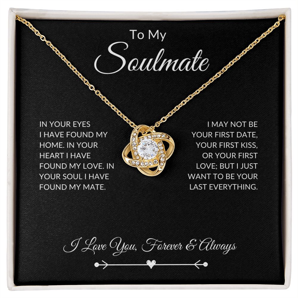 To My Soulmate - Last Everything