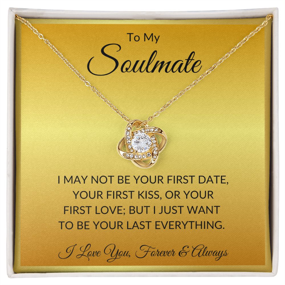 To My Soulmate - Last Everything