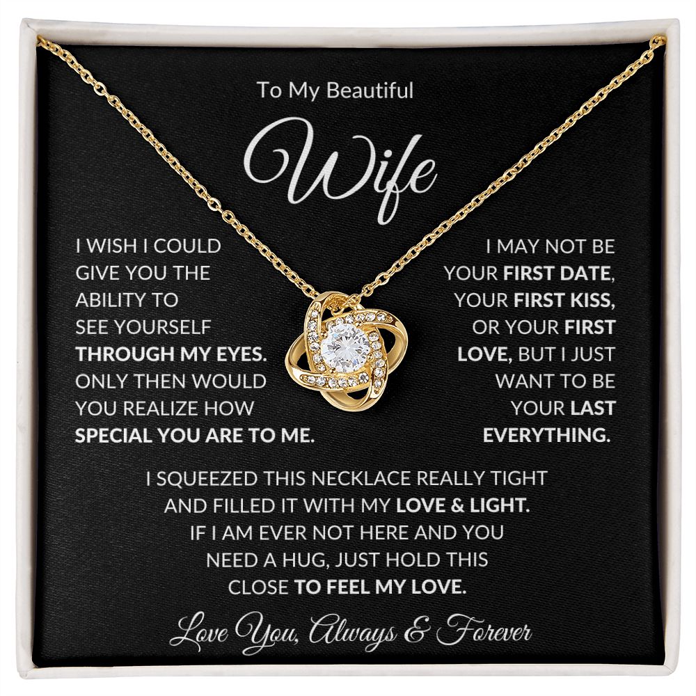 To My Beautiful Wife - Love Knot - Eyes