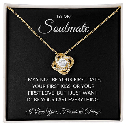 To My Soulmate - Last Everything