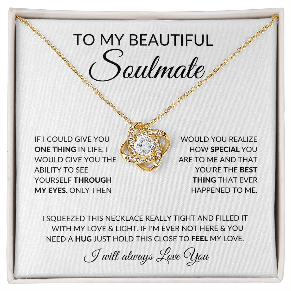 To My Beautiful Soulmate-One Thing in Life