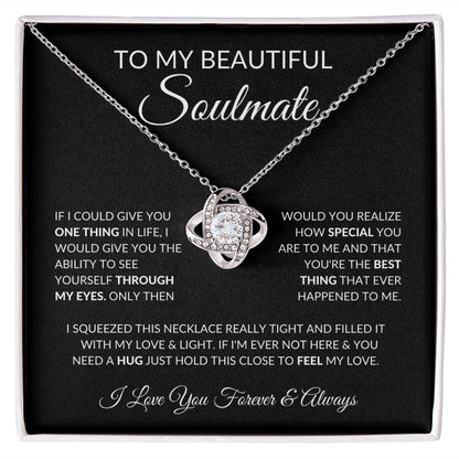 To My Beautiful Soulmate -One Thing In Life