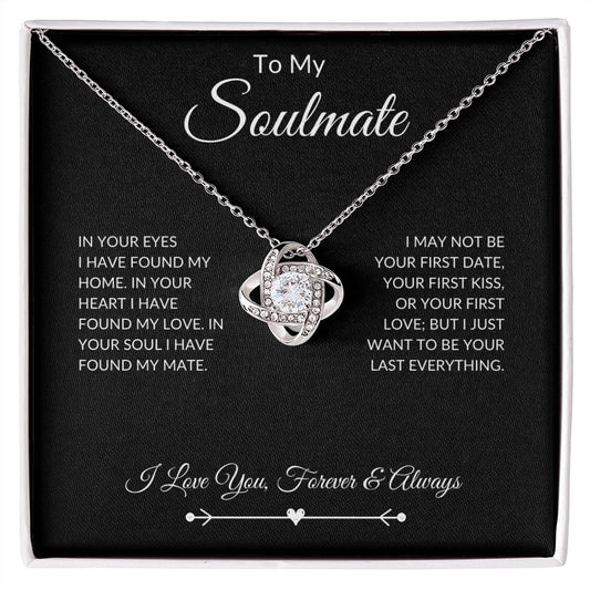 To My Soulmate - Last Everything