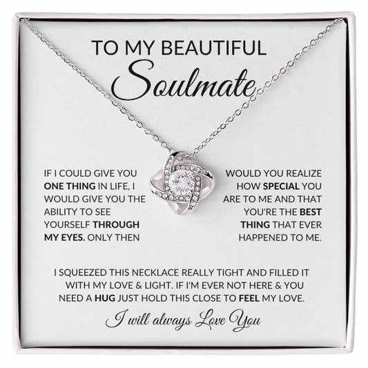 To My Beautiful Soulmate-One Thing in Life