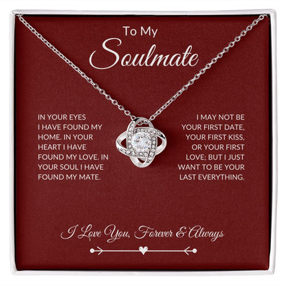 To My Soulmate - Last Everything