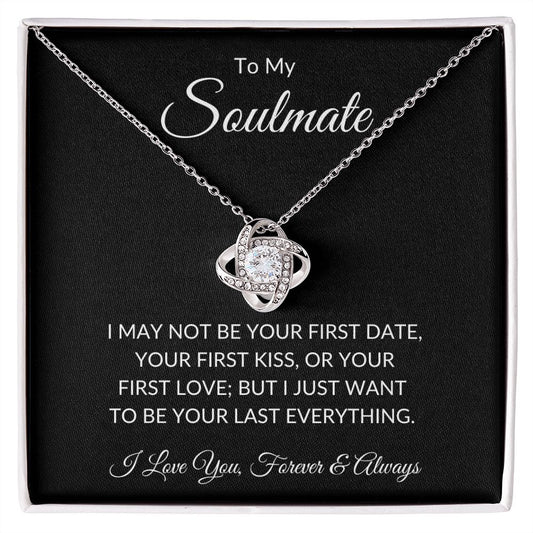 To My Soulmate - Last Everything