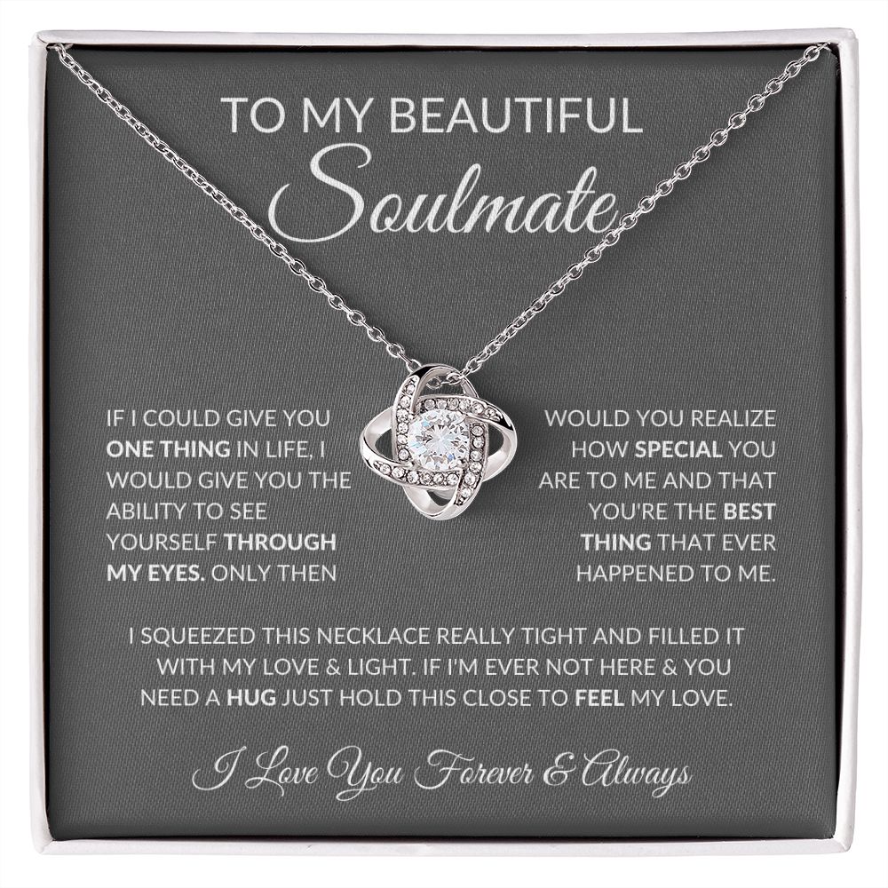 To My Beautiful Soulmate- One thing in Life