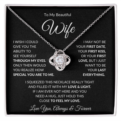 To My Beautiful Wife - Love Knot - Eyes