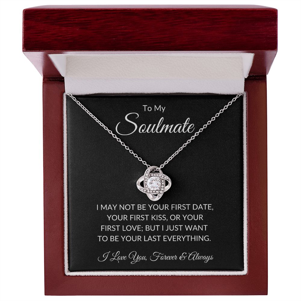 To My Soulmate - Last Everything