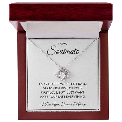 To My Soulmate - Last Everything