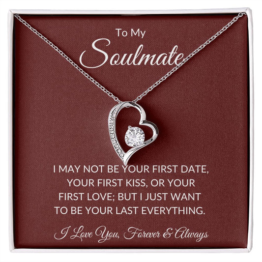 To My Soulmate - Last Everything