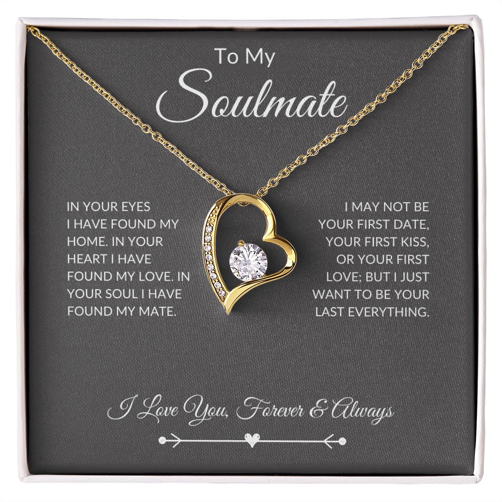 To My Soulmate - Last Everything