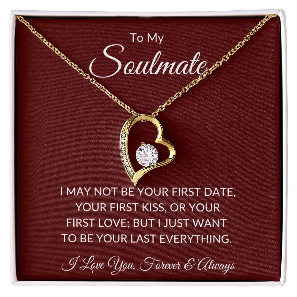 To My Soulmate - Last Everything